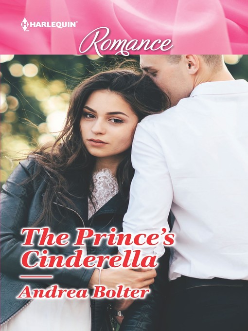 Title details for The Prince's Cinderella by Andrea Bolter - Available